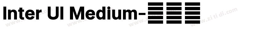 Inter UI Medium字体转换